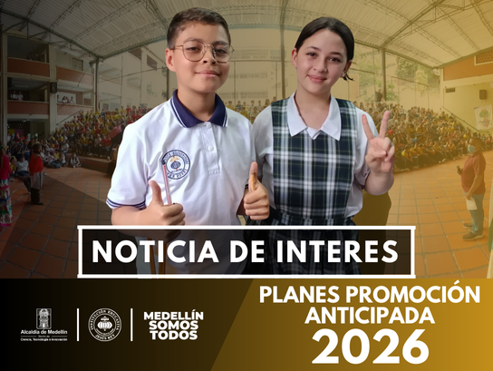 Promoción anticipada: la carta de solicitud debe entregarse antes de iniciar el calendario académico 2026. Los planes de apoyo se desarrollarán y evaluarán durante las dos primeras semanas del año.